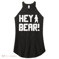 Hey Bear! Funny Hiking Outdoors Black Grizzly Bear Survival Women's Perfect Tri Rocker Tank thumb 0