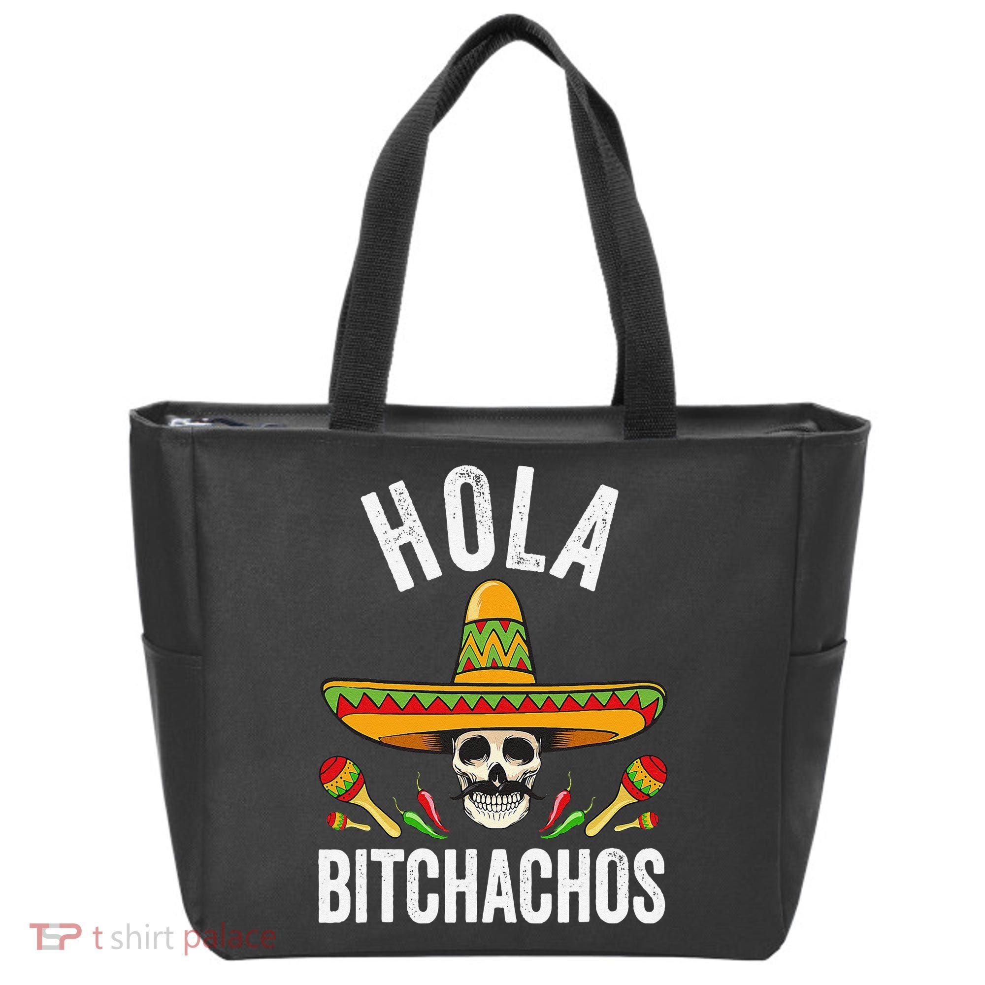 Hola Bitchachos Funny Mexican Skull Cinco De Mayo Tote Bag