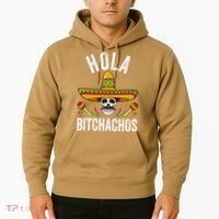 Hola Bitchachos Funny Mexican Skull Cinco De Mayo Hoodie thumb 2