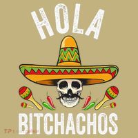 Hola Bitchachos Funny Mexican Skull Cinco De Mayo Sweatshirt thumb 2