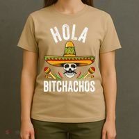 Hola Bitchachos Funny Mexican Skull Cinco De Mayo T-Shirt thumb 4