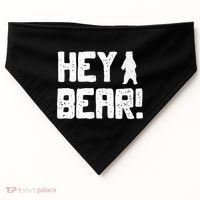 Hey Bear! Funny Hiking Outdoors Black Grizzly Bear Survival USA-Made Doggie Bandana thumb 0