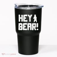 Hey Bear! Funny Hiking Outdoors Black Grizzly Bear Survival Tumbler thumb 0