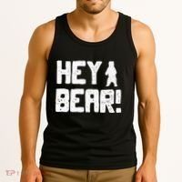 Hey Bear! Funny Hiking Outdoors Black Grizzly Bear Survival Tank Top thumb 3