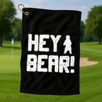 Hey Bear! Funny Hiking Outdoors Black Grizzly Bear Survival Golf Towel thumb 1