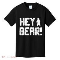 Hey Bear! Funny Hiking Outdoors Black Grizzly Bear Survival Kids T-Shirt thumb 0