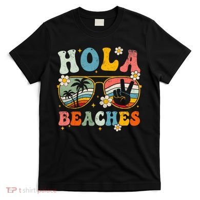 Hola Beaches Groovy Retro Funny Beach Vacation Summer T-Shirt