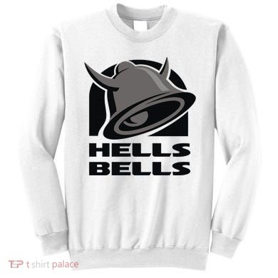 Hells Bells Sweatshirt