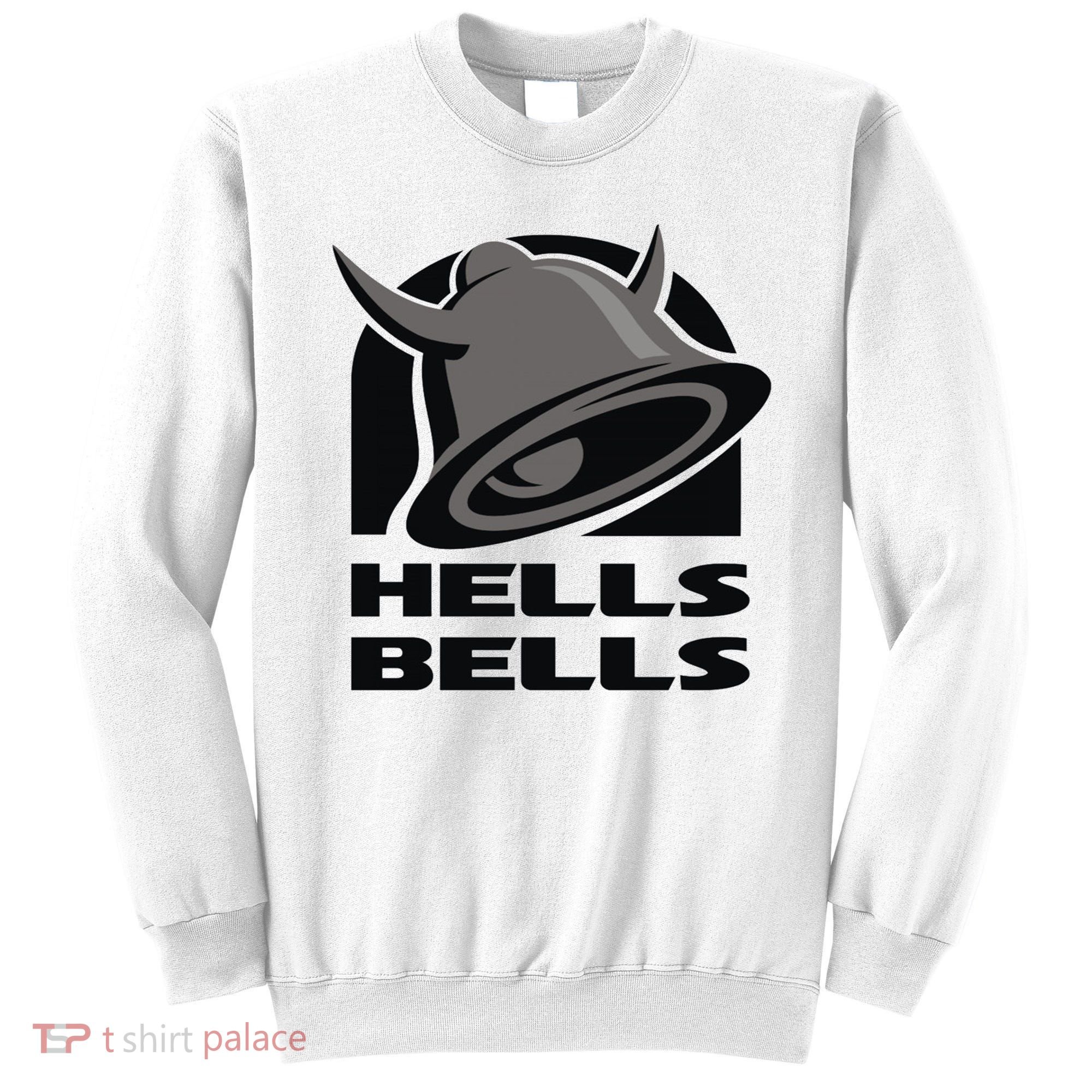 Hells Bells Sweatshirt