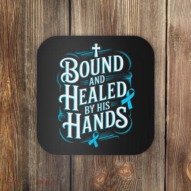 Healed By His Hands Prostate Cancer Awareness Coaster