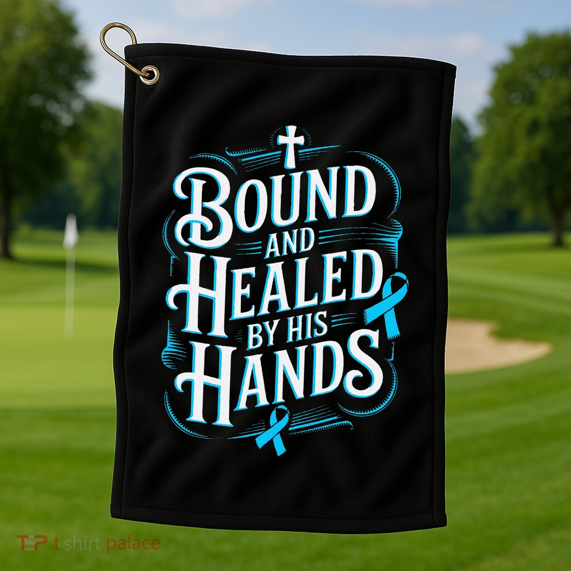 Healed By His Hands Prostate Cancer Awareness Golf Towel