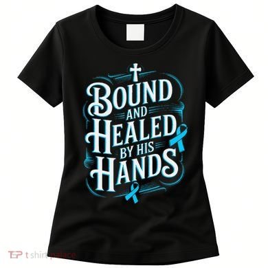 Healed By His Hands Prostate Cancer Awareness Women's T-Shirt