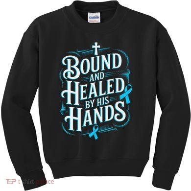 Healed By His Hands Prostate Cancer Awareness Kids Sweatshirt