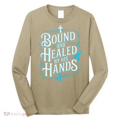 Healed By His Hands Prostate Cancer Awareness Long Sleeve Shirt