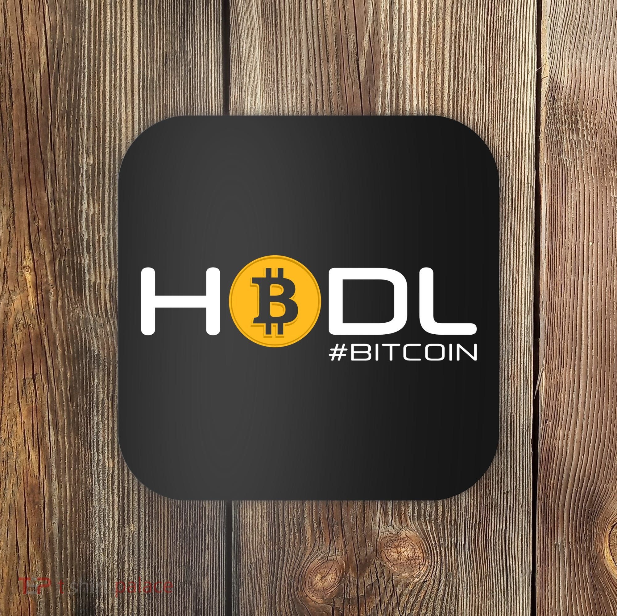 Hodl Bitcoin Coaster