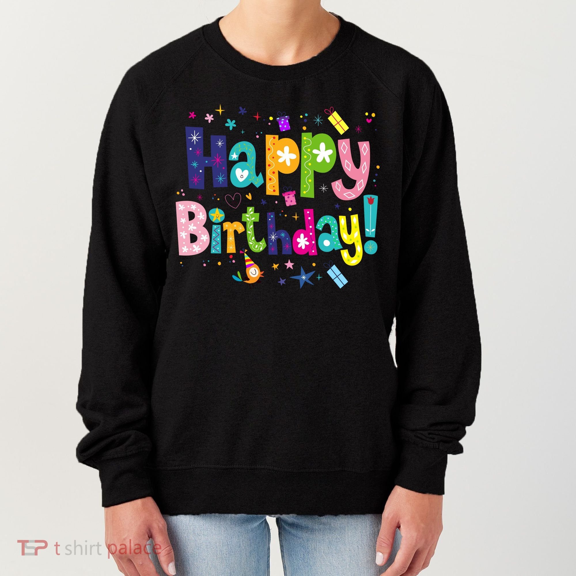Happy Birthday Women's Sweatshirt