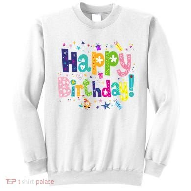 Happy Birthday Sweatshirt