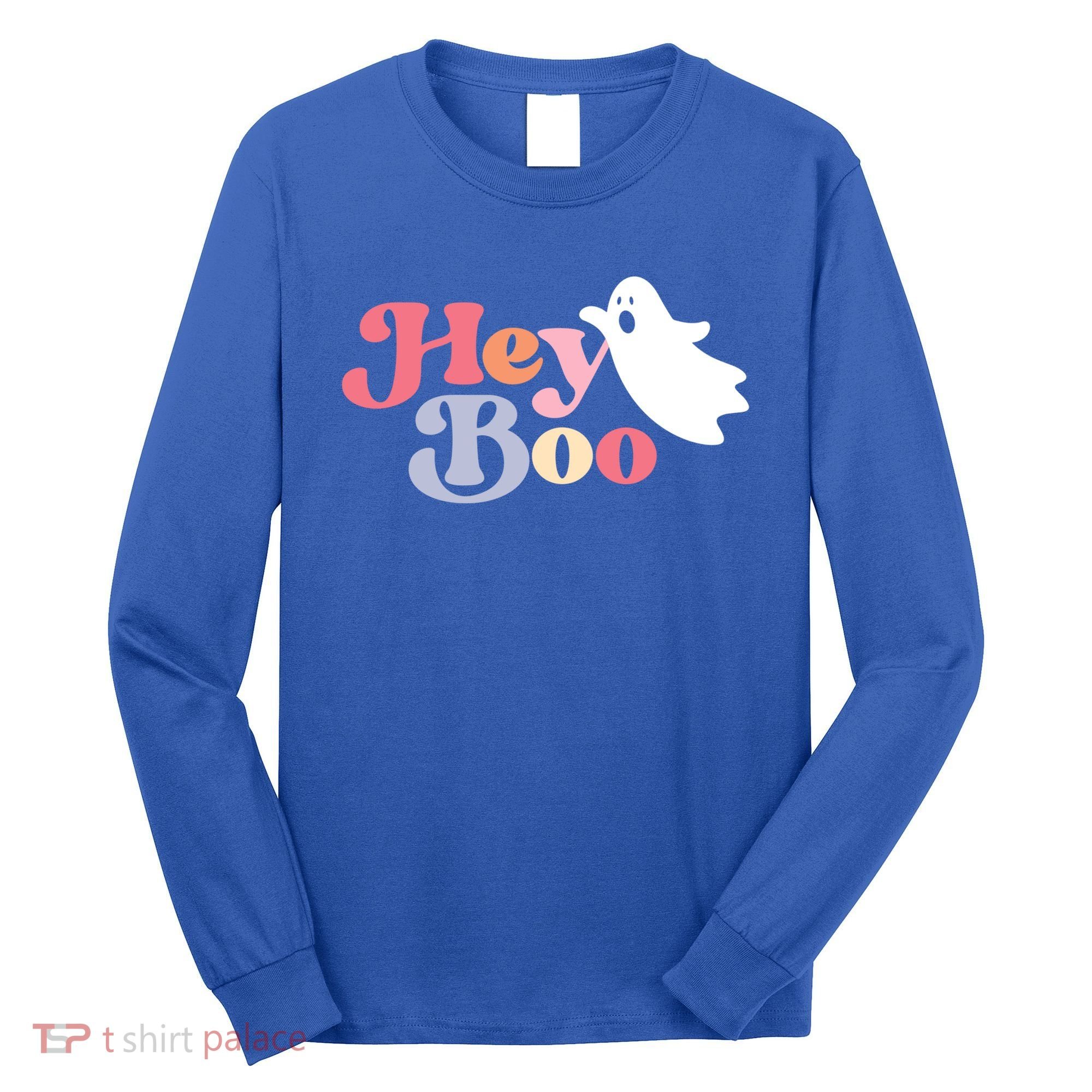 Hey Boo Halloween Great Gift Funny Ghost Boo Halloween Costume Gift Long Sleeve Shirt