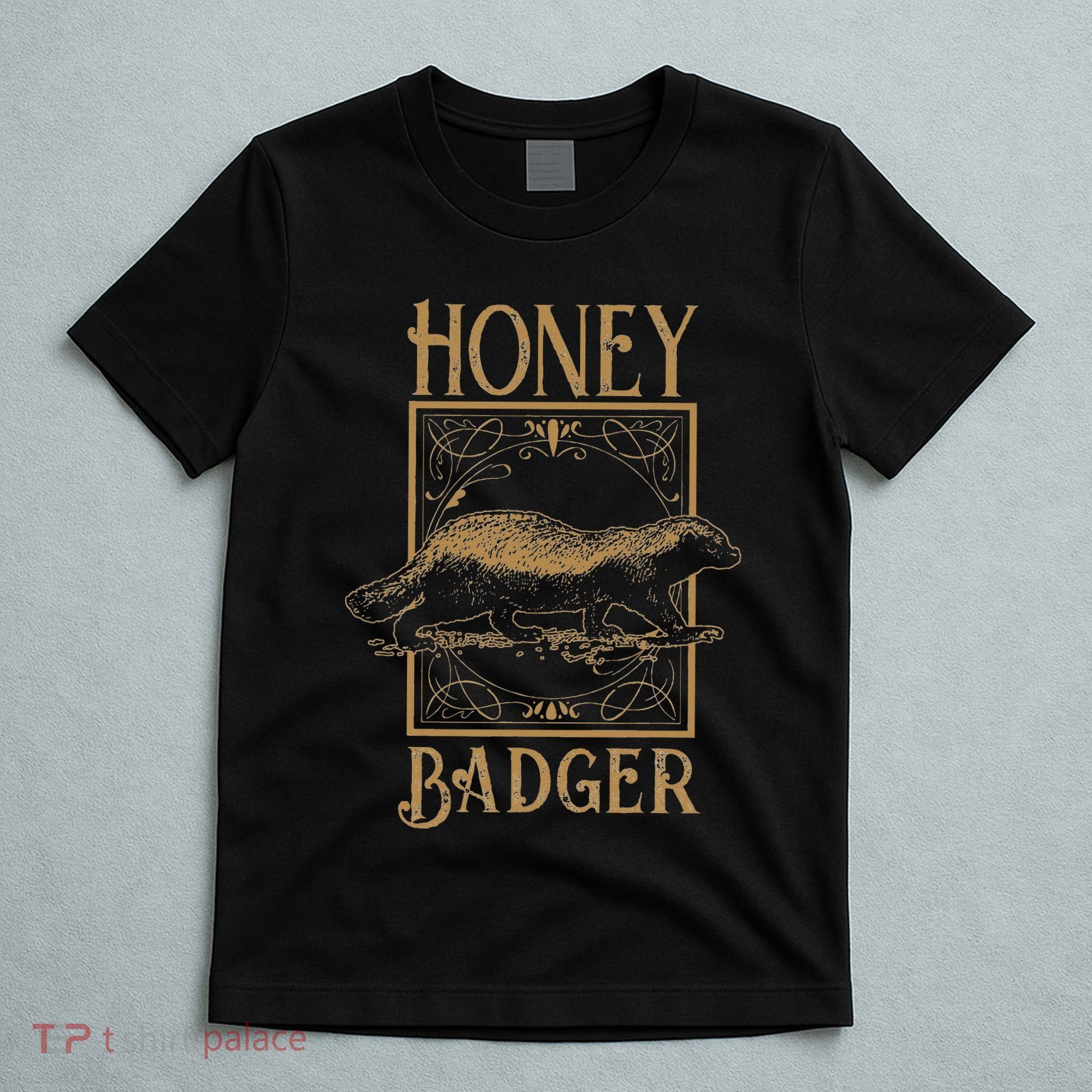Honey Badger T-Shirt