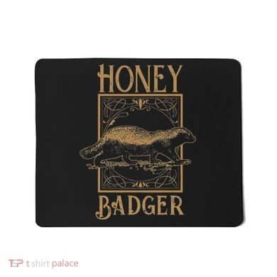 Honey Badger Mousepad