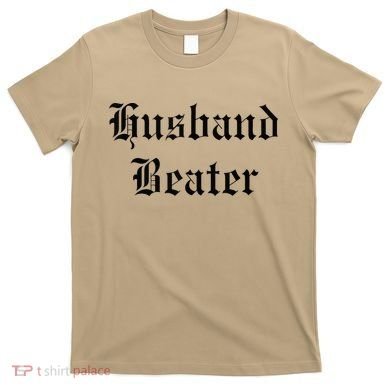 Husband Beater T-Shirt