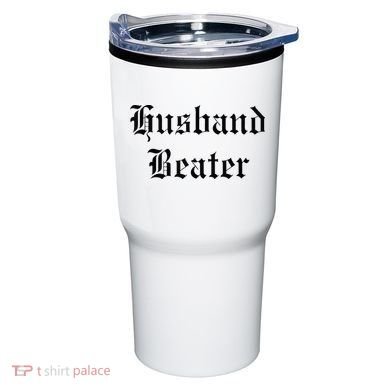 Husband Beater Tumbler