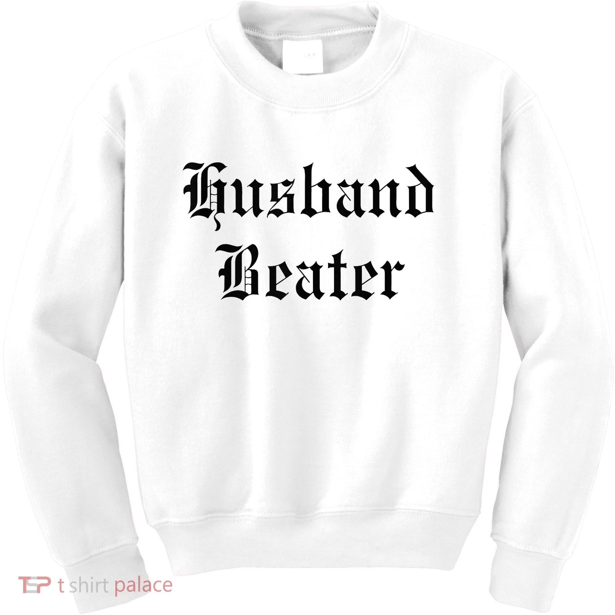 Husband Beater Kids Sweatshirt