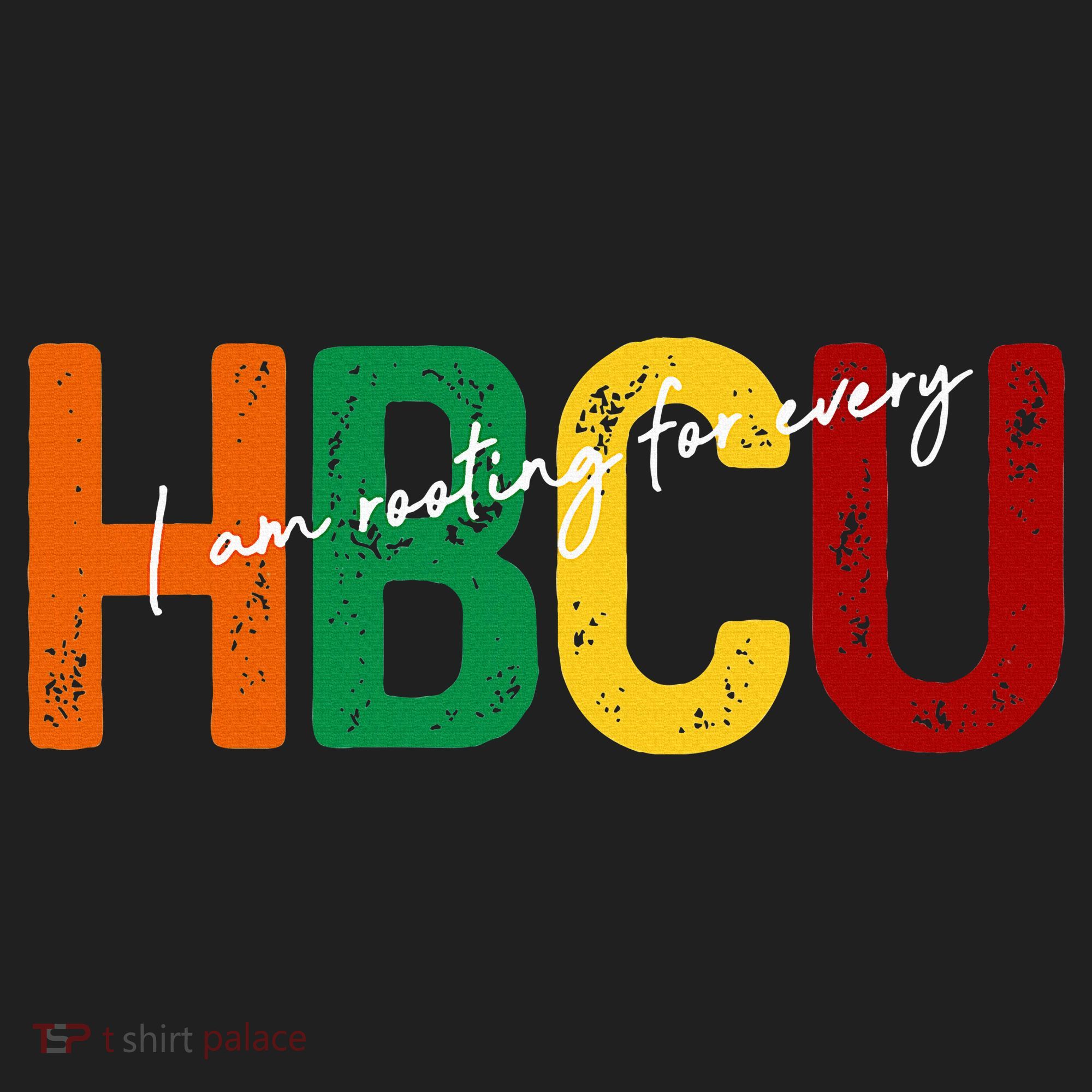 HBCU Black History Month I'm Rooting For Every HBCU Grad. Women's Sweatshirt