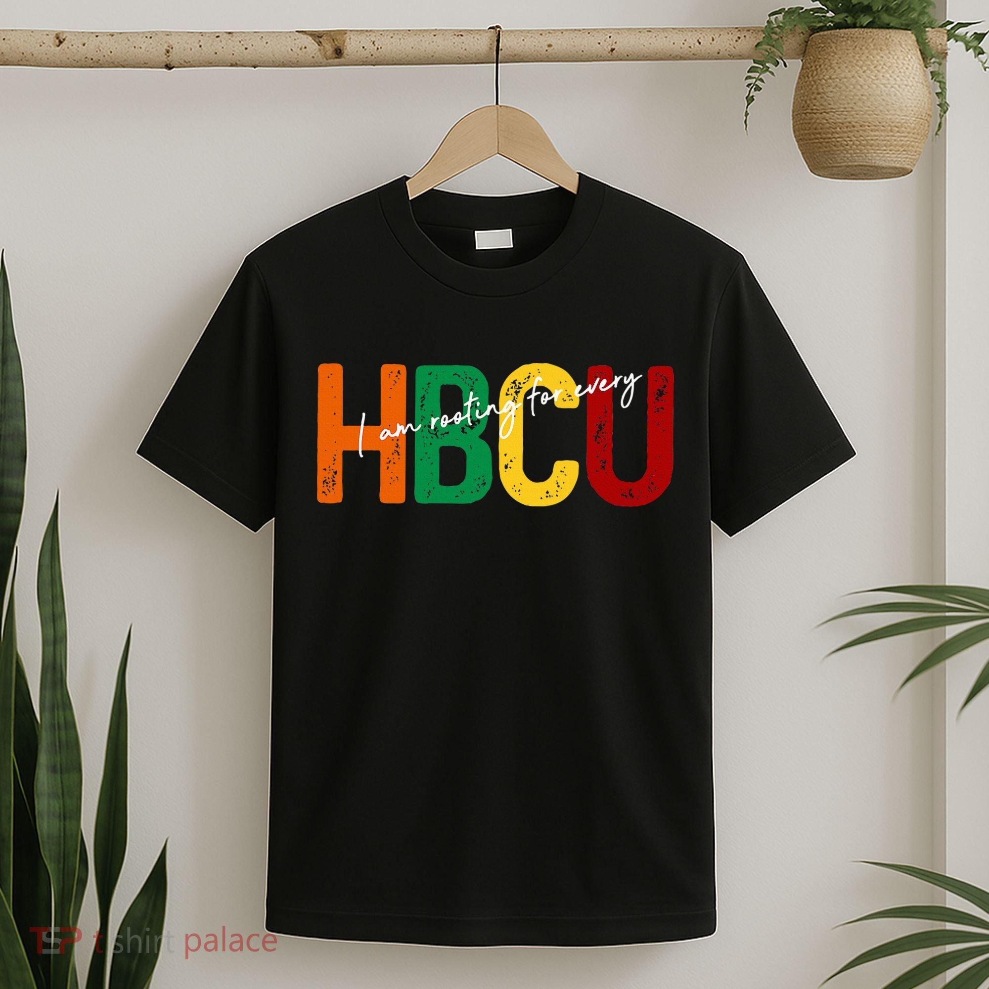HBCU Black History Month I'm Rooting For Every HBCU Grad. T-Shirt
