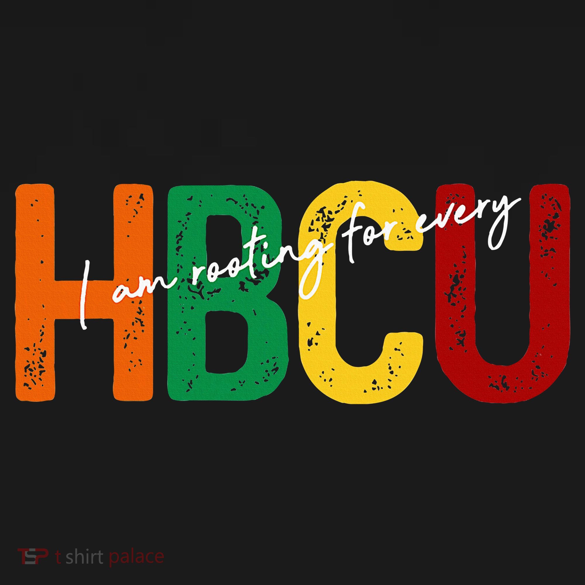 HBCU Black History Month I'm Rooting For Every HBCU Grad. Women's Hoodie