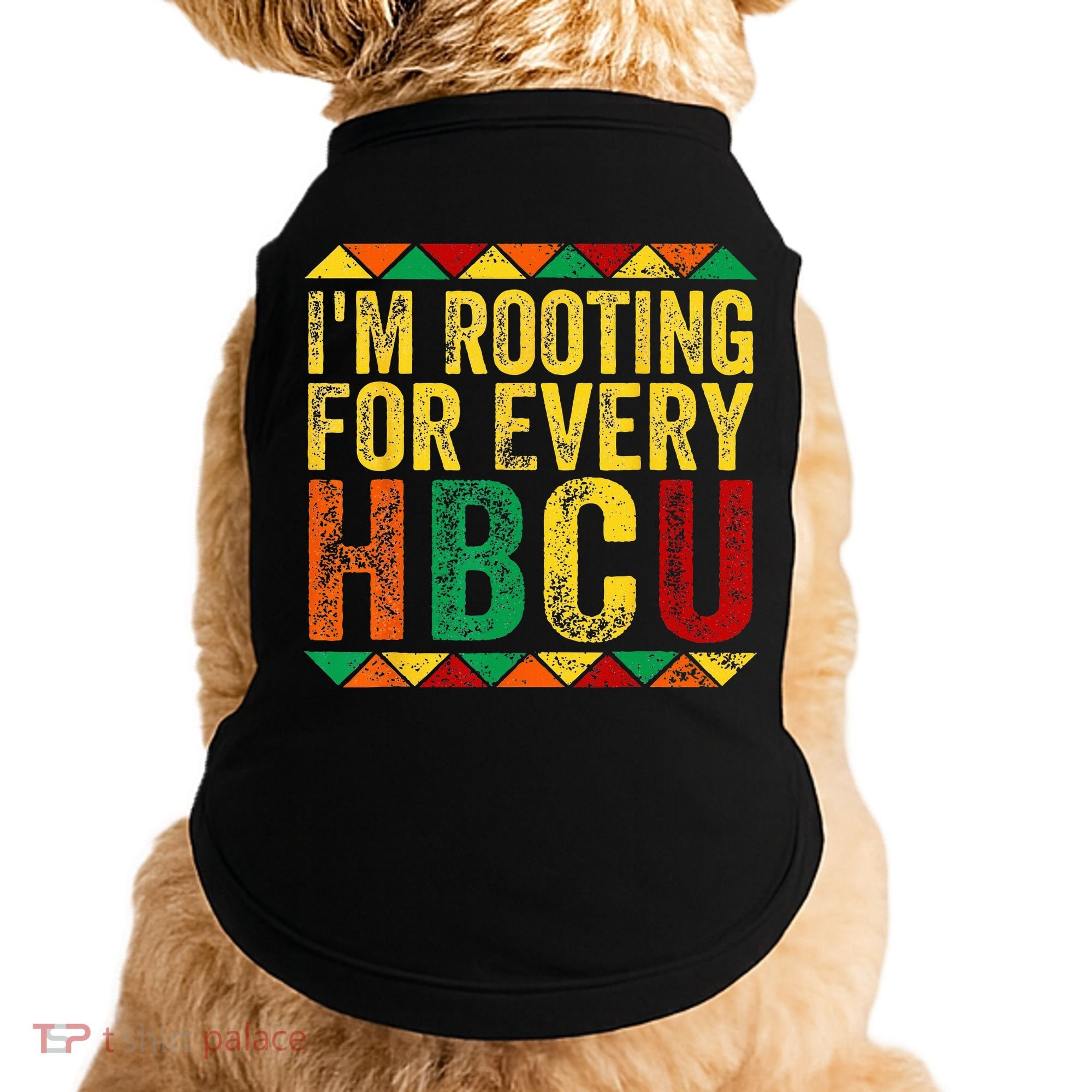 HBCU Black History Month Im Rooting For Every HBCU Doggie Tank