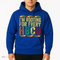 HBCU Black History Month Im Rooting For Every HBCU Hoodie thumb 2