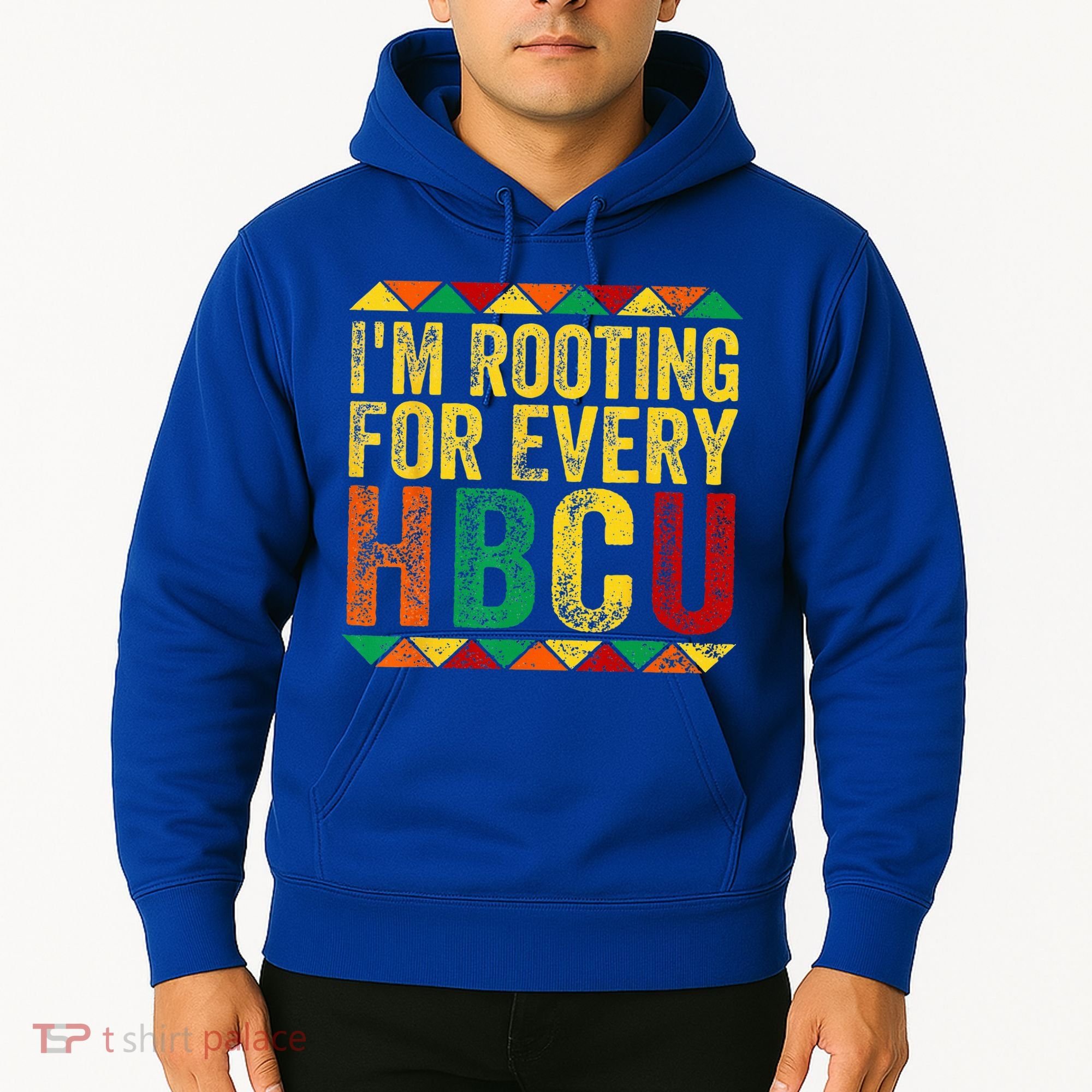 HBCU Black History Month Im Rooting For Every HBCU Hoodie