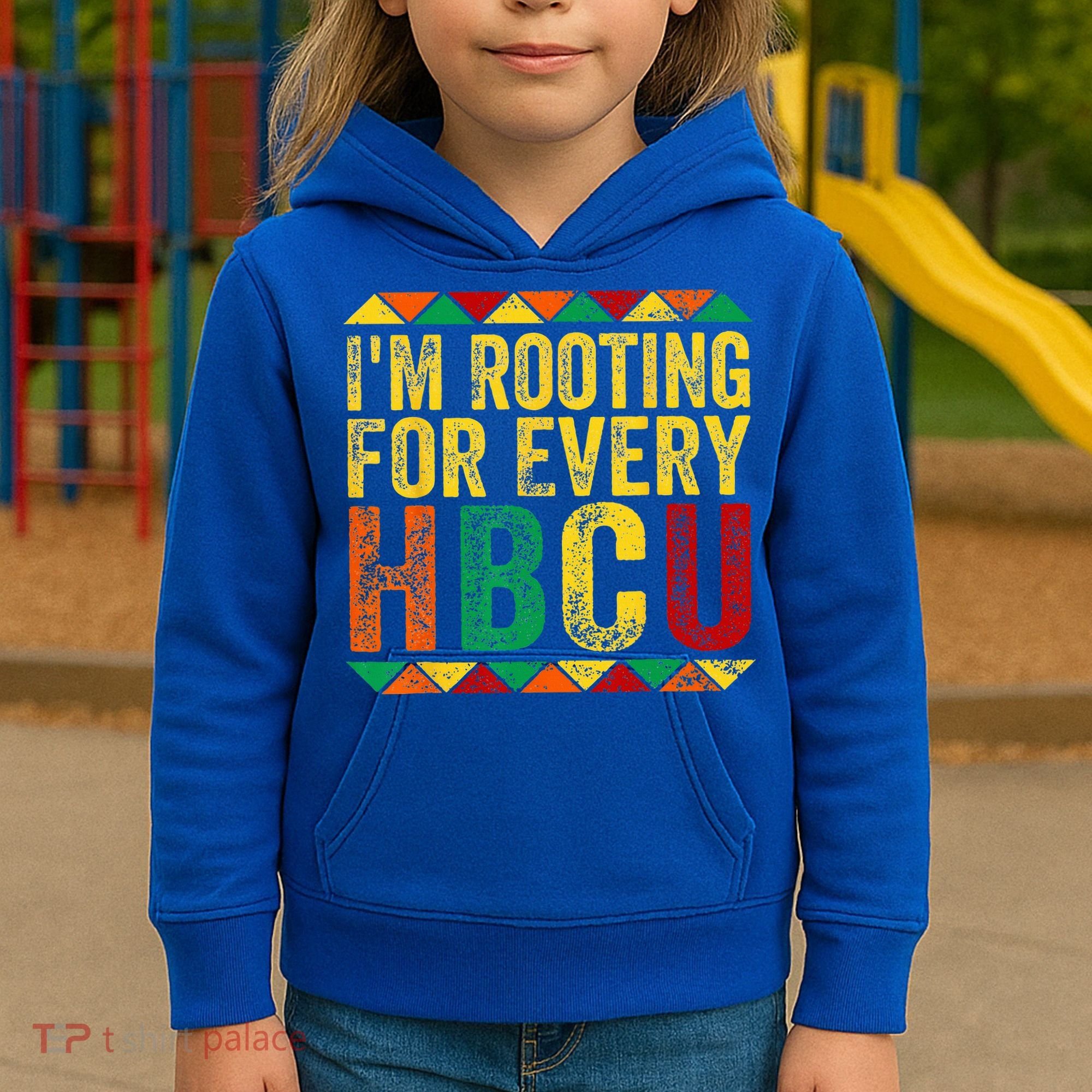 HBCU Black History Month Im Rooting For Every HBCU Kids Hoodie