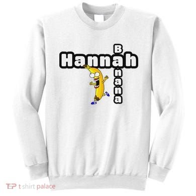 Hannah Banana Hannah Name Sweatshirt
