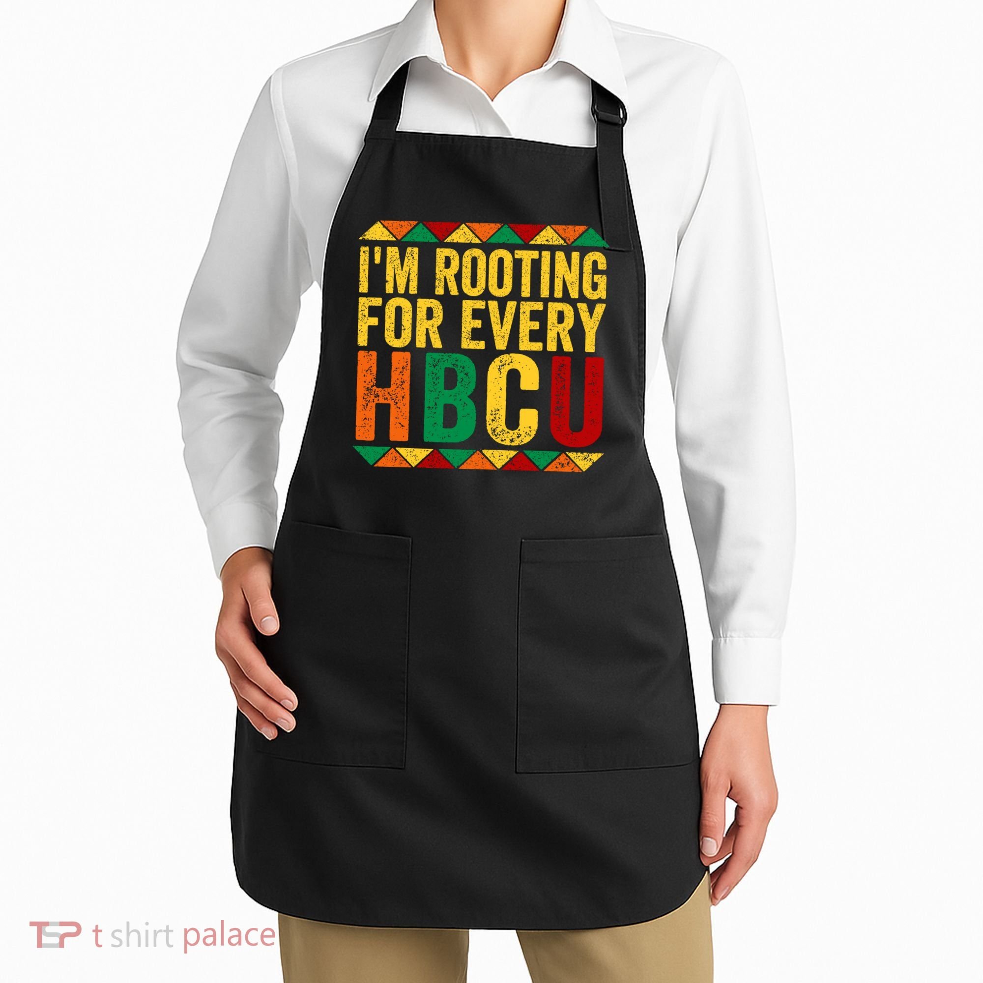 HBCU Black History Month I_m Rooting For Every HBCU Apron
