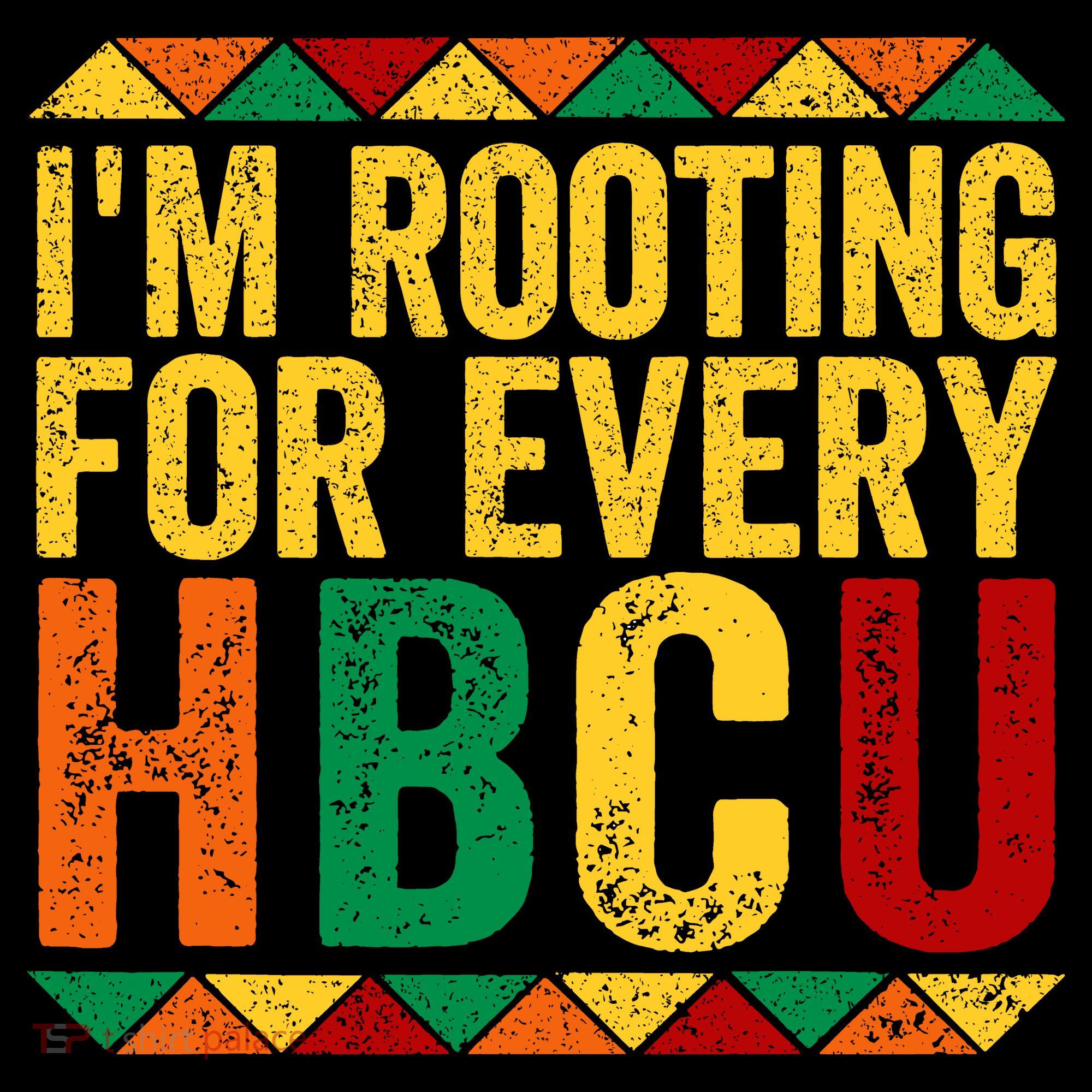 HBCU Black History Month I_m Rooting For Every HBCU Coffee Mug