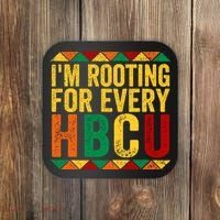 HBCU Black History Month I_m Rooting For Every HBCU Coaster thumb 0
