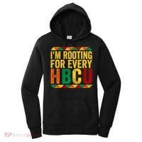 HBCU Black History Month I_m Rooting For Every HBCU Women's Hoodie thumb 0