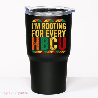 HBCU Black History Month I_m Rooting For Every HBCU Tumbler