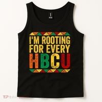 HBCU Black History Month I_m Rooting For Every HBCU Tank Top thumb 2