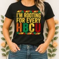 HBCU Black History Month I_m Rooting For Every HBCU Women's T-Shirt thumb 2