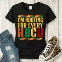 HBCU Black History Month I_m Rooting For Every HBCU Women's T-Shirt thumb 3