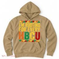 HBCU Black History Month I_m Rooting For Every HBCU Hoodie thumb 0
