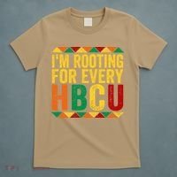 HBCU Black History Month I_m Rooting For Every HBCU T-Shirt thumb 5