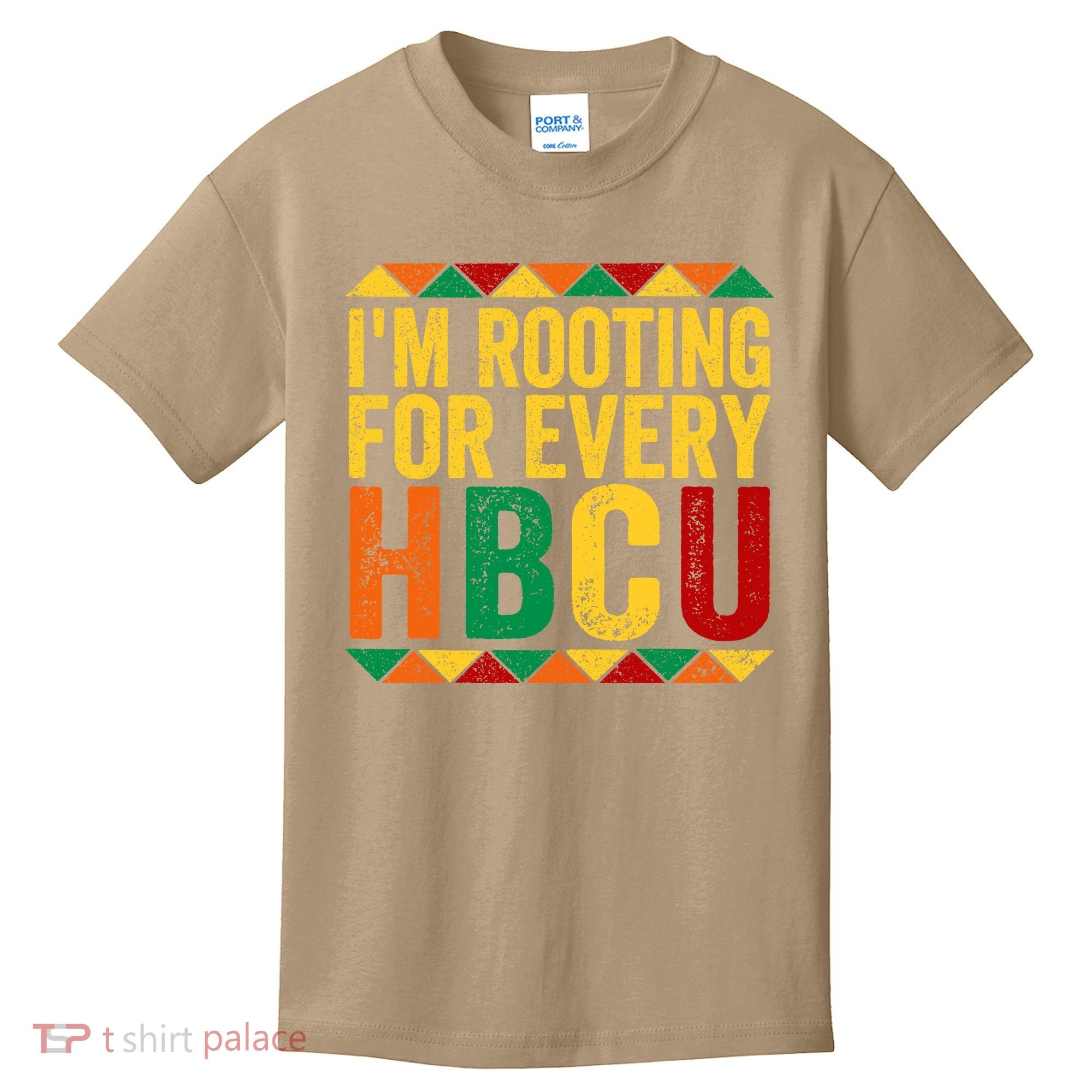 HBCU Black History Month I_m Rooting For Every HBCU Kids T-Shirt