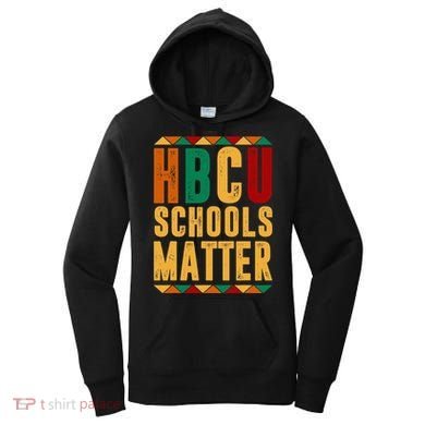 HBCU Black History Pride Gift Im Rooting For Every HBCU Women's Hoodie