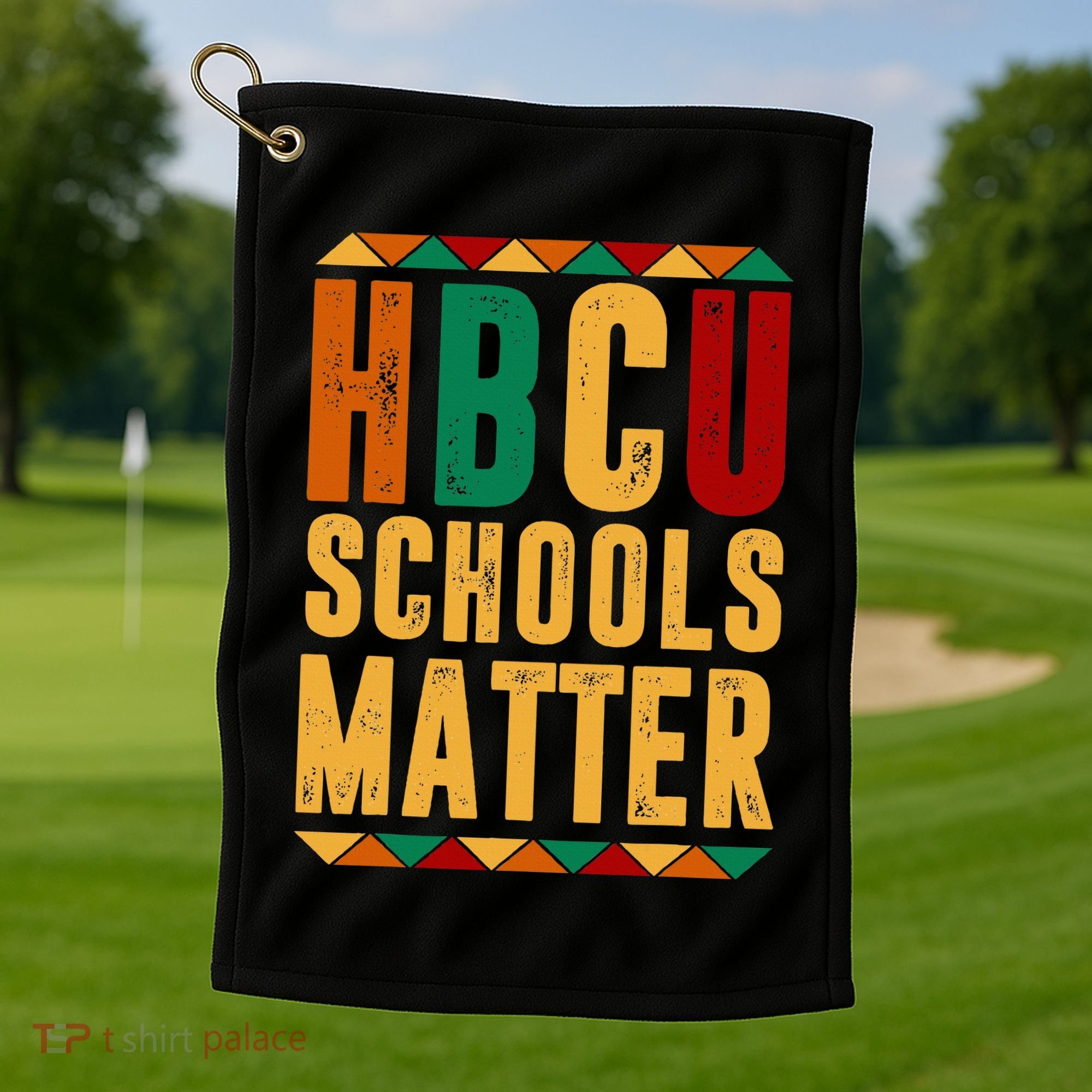 HBCU Black History Pride Gift Im Rooting For Every HBCU Golf Towel