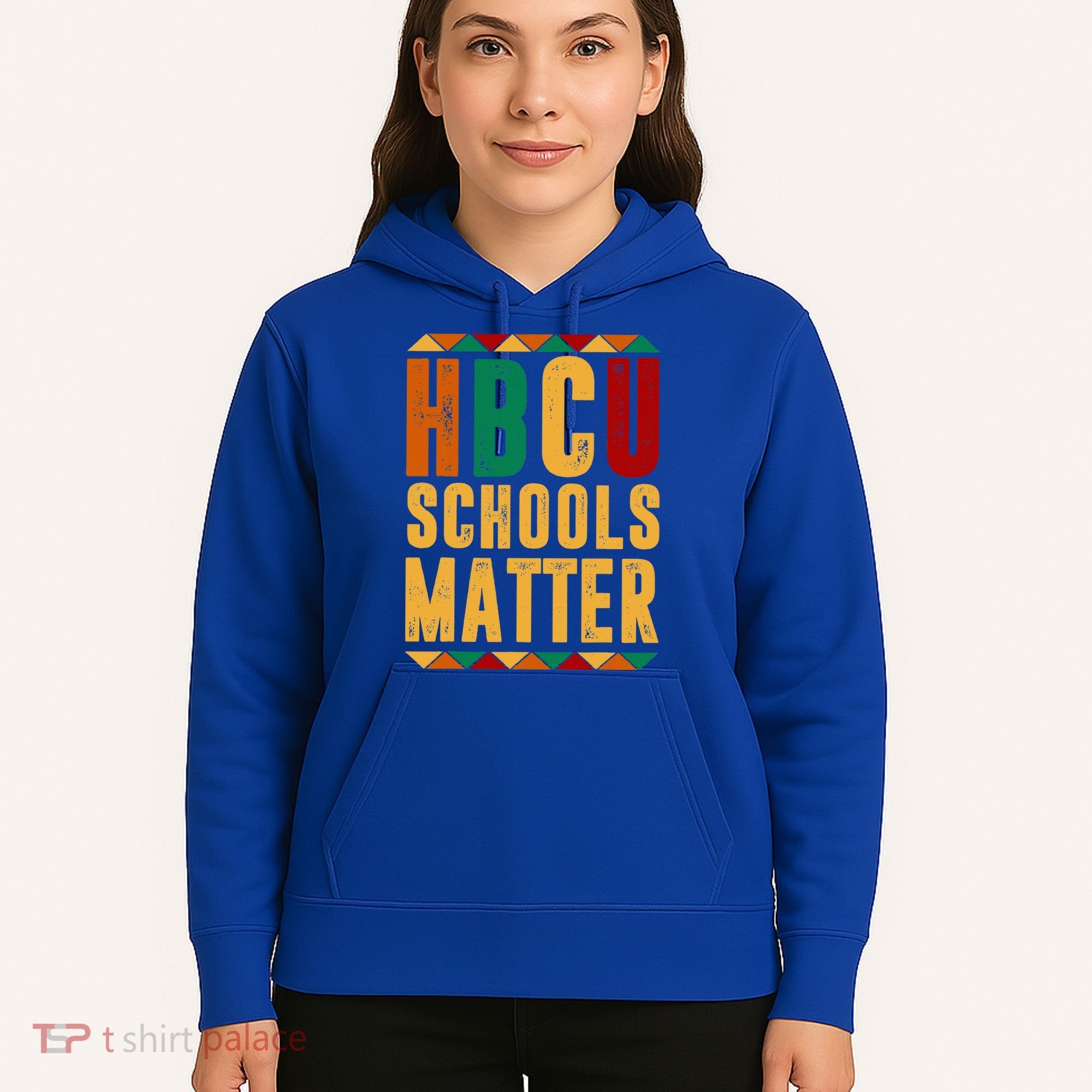 HBCU Black History Pride Gift Im Rooting For Every HBCU Hoodie