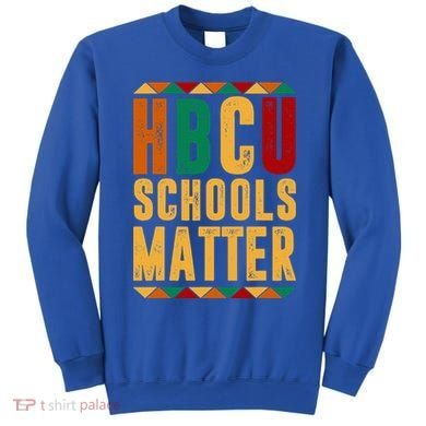 HBCU Black History Pride Gift Im Rooting For Every HBCU Sweatshirt